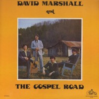 Purchase David Marshall & The Gospel Road - David Marshall & The Gospel Road (Vinyl)