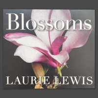 Purchase Laurie Lewis - Blossoms