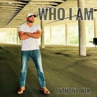 Purchase Anthony Nix - Who I Am