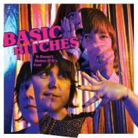 Purchase Basic Bitches - It Doesn't Matter If It's Cool