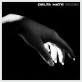 Buy Delta Hate - Touch (EP) Mp3 Download