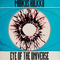 Purchase Markus Holkko - Eye Of The Universe