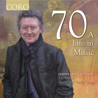 Purchase The Sixteen & Harry Christophers - 70 - A Life In Music CD1