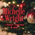 Buy Michelle Wright - A Wright Christmas And More Mp3 Download