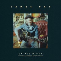 Purchase James Bay - Up All Night (Feat. The Lumineers & Noah Kahan) (CDS)