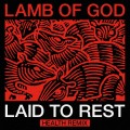 Buy Lamb Of God - Laid To Rest (Health Remix) (CDS) Mp3 Download