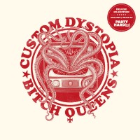 Purchase Bitch Queens - Custom Dystopia + Party Hard​(​ly)