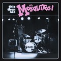 Buy Mosquitos - This Then Are...The Mosquitos CD2 Mp3 Download