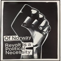 Purchase Of Norway - Revolt Is A Political Necessity (EP)