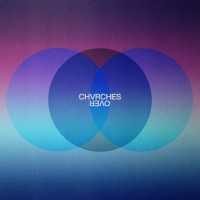 Purchase CHVRCHES - Over (CDS)