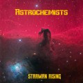 Buy Astrochemists - Starman Rising Mp3 Download