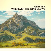 Purchase Geyster - Wherever The Wind Blows