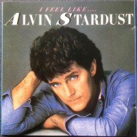 Purchase Alvin Stardust - I Feel Like Alvin Stardust