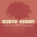 Buy VA - Birthright: A Black Roots Music Compendium Mp3 Download