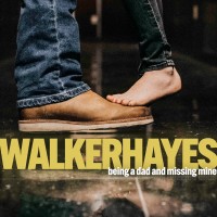 Purchase Walker Hayes - Being A Dad And Missing Mine (CDS)