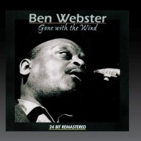 Purchase Ben Webster - Gone With The Wind (Reissued 1989)