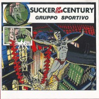 Purchase Gruppo Sportivo - Sucker Of The Century