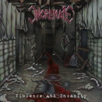 Purchase Incremate - Violence And Insanity