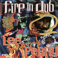 Purchase Mad Professor - Fire In Dub (With Lee "Scratch" Perry)