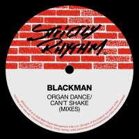 Purchase Blackman - Organ Dance / Can't Shake (Mixes)