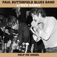 Purchase The Paul Butterfield Blues Band - Help Me Angel