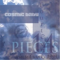 Purchase Cosmic Baby - Fourteen Pieces CD1