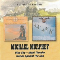 Purchase Michael Martin Murphey - Blue Sky-Night Thunder / Swans Against The Sun CD1