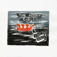 Purchase The Henry Girls - A Time To Grow