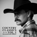 Buy William Michael Morgan - Country Classics Vol. 1 Mp3 Download