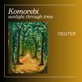 Buy Deuter - Komorebi Sunlight Through Trees Mp3 Download