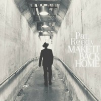 Purchase Pat Reedy - Make It Back Home