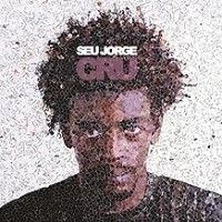 Purchase Seu Jorge - Cru 20th Anniversary