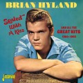 Buy Brian Hyland - Sealed With A Kiss And All The Great Hits 1960-1962 CD1 Mp3 Download