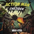 Buy Irie Ites & Chezidek - Action Man (CDS) Mp3 Download