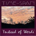 Buy Time-Span - Instead Of Words Mp3 Download