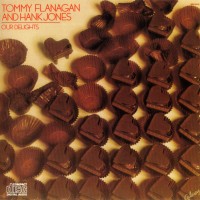 Purchase Tommy Flanagan - Our Delights (With Hank Jones) (Vinyl)