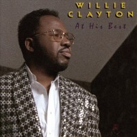 Purchase Willie Clayton - At His Best