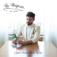 Purchase The Magician - I Don't Know What To Do (Feat. Jeppe) (CDS)