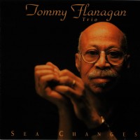 Purchase Tommy Flanagan - Sea Changes