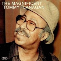 Purchase Tommy Flanagan - The Magnificent Tommy Flanagan (Vinyl)