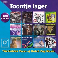 Purchase Toontje Lager - The Golden Years Of Dutch Pop Music (A&B Kanten) CD1