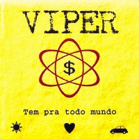 Purchase Viper - Tem Pra Todo Mundo