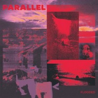 Purchase Parallel - Flooded (EP)