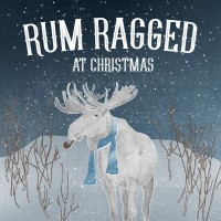 Purchase Rum Ragged - Rum Ragged At Christmas