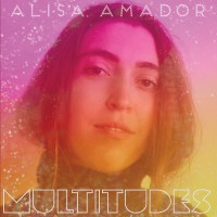 Purchase Alisa Amador - Multitudes