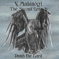 Purchase Damh The Bard - Y Mabinogi: The Second Branch CD1