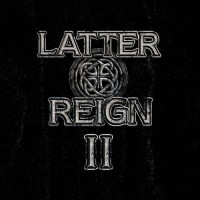 Purchase Latter Reign - II