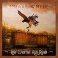 Buy Drake White - Low Country High Roads Mp3 Download