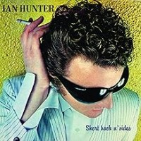 Purchase Ian Hunter - Short Back N' Sides 2024 Expanded Edition