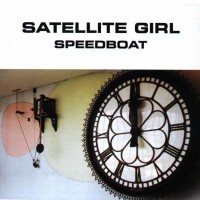 Purchase Speedboat - Satellite Girl